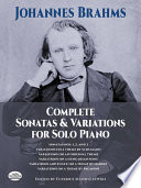 Complete sonatas and variations, for solo piano.