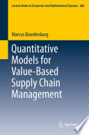 Quantitative models for value-based supply chain management /