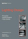 Lighting design : principles, implementation, case studies /