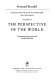 Civilization and capitalism, 15th-18th century /