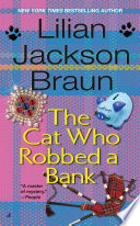 The cat who robbed a bank /