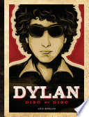 Dylan : disc by disc /