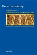 Leibniz und die Revolution der Gartenkunst : Herrenhausen, Versailles und die Philosophie der Blätter /