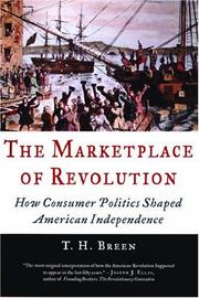 The marketplace of revolution : how consumer politics shaped American independence /