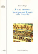 Locus amœnus : nuovi strumenti di analisi della Commedia /