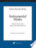 Instrumental works : from the Library of the Royal Conservatories, Brussels /