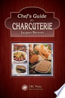 Chef's guide to charcuterie /