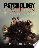 Psychology & evolution : the origins of mind /