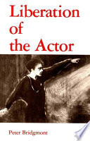 Liberation of the actor /