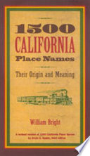 1500 California place names : their origin and meaning /