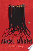 The angel maker : a novel /