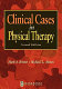 Clinical cases in physical therapy /