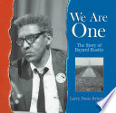 We are one : the story of Bayard Rustin /