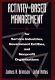 Activity-based management : for service industries, government entities, and nonprofit organizations /