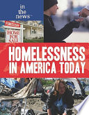 Homelessness in America today /