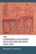 The commercialisation of English society, 1000-1500 /