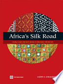 Africa's silk road : China and India's new economic frontier /