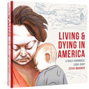 Living and dying in America : a daily chronicle 2020-2022 /