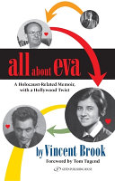 All about Eva : a Holocaust-related memoir with a Hollywood twist /