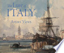 The lure of Italy : artists' views /