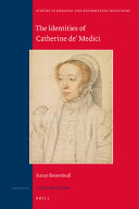 The identities of Catherine de' Medici /