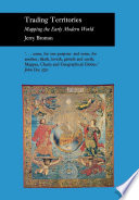 Trading territories : mapping the early modern world /