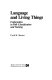 Language and living things : uniformities in folk classification and naming /