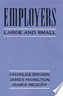 Employers large and small /