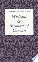 Wieland, or, The transformation, an American tale ; Memoirs of Carwin, the biloquist /