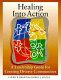 Healing into action : a leadership guide for creating diverse communities /