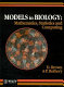 Models in biology : mathematics, statistics, and computing /