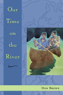 Our time on the river /