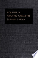 Boranes in Organic Chemistry /