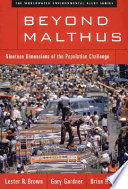 Beyond Malthus : nineteen dimensions of the population challenge /