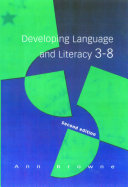 Developing language and literacy 3-8 /