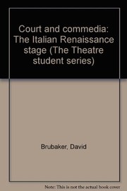 Court and commedia : the Italian Renaissance stage /