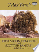 First violin concerto ; and, Scottish fantasy