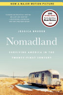 Nomadland : surviving America in the twenty-first century /