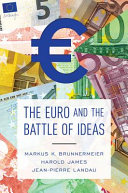 The euro and the battle of ideas /