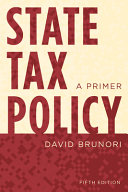 State tax policy : a primer /