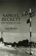 Samuel Beckett and the idea of God /