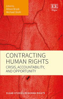 Contracting human rights : crisis, accountability, and opportunity /