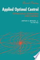 Applied optimal control : optimization, estimation, and control /