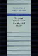 The logical foundations of constitutional liberty.