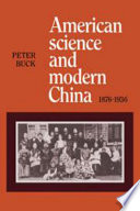 American science and modern China, 1876-1936 /