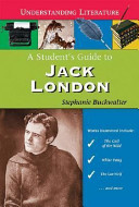 A student's guide to Jack London /