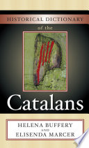 Historical dictionary of the Catalans /