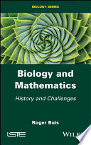 Biology and mathematics : history and challenges /