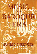 Music in the baroque era : from Monteverdi to Bach /
