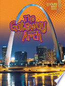 The Gateway Arch /